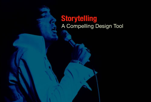 Storytelling: A Compelling Design Tool